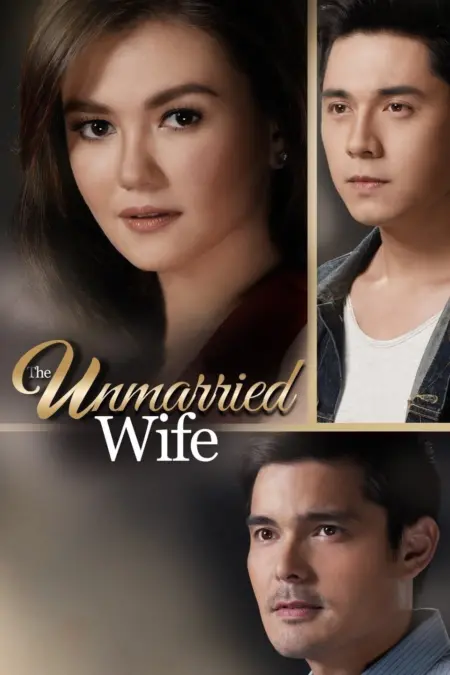 The Unmarried Wife (2016) บททดสอบของหัวใจ - The Unmarried Wife