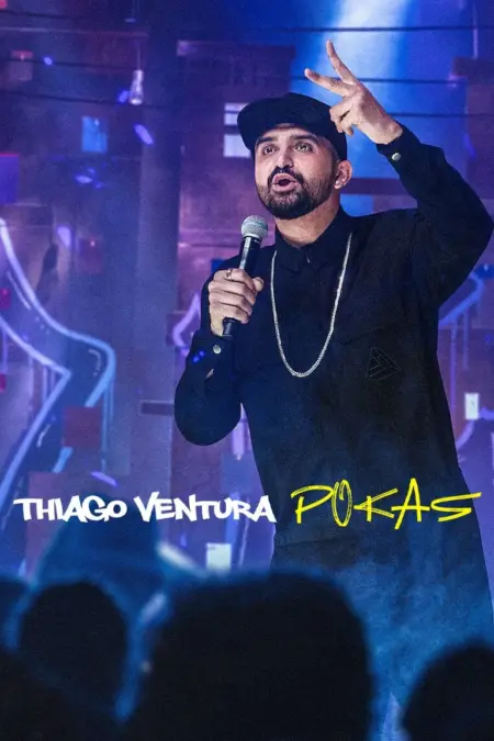 Thiago Ventura: Pokas (2020) ติอาโก เวนตูรา: ไม่ไหวจะทน - Thiago Ventura: POKAS