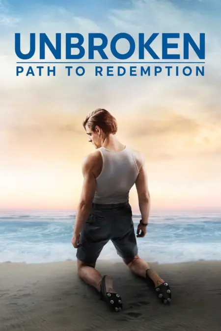 Unbroken Path to Redemption (2018) - Unbroken: Path to Redemption