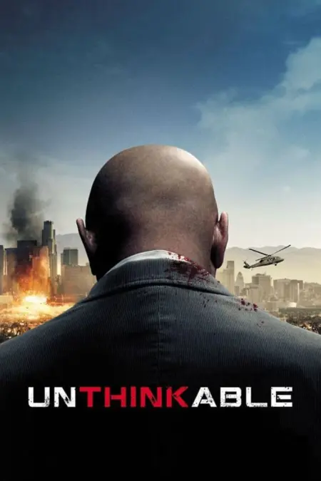 Unthinkable (2010) ล้วงแผนวินาศกรรมระเบิดเมือง - Unthinkable