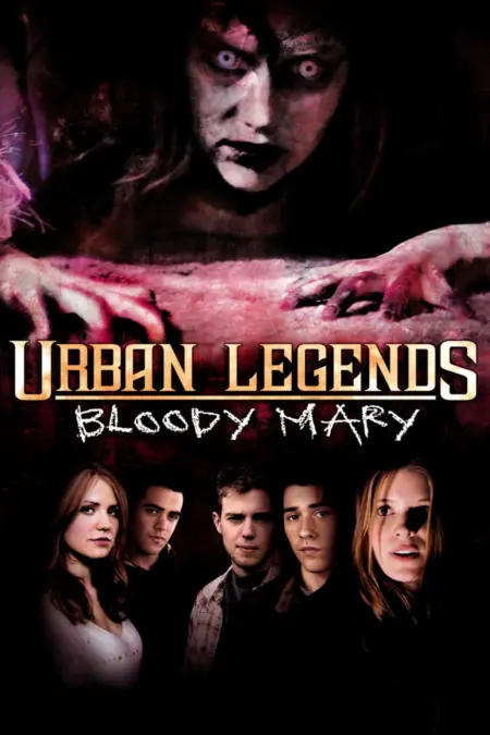 Urban Legends: Bloody Mary (2005) - Urban Legends: Bloody Mary