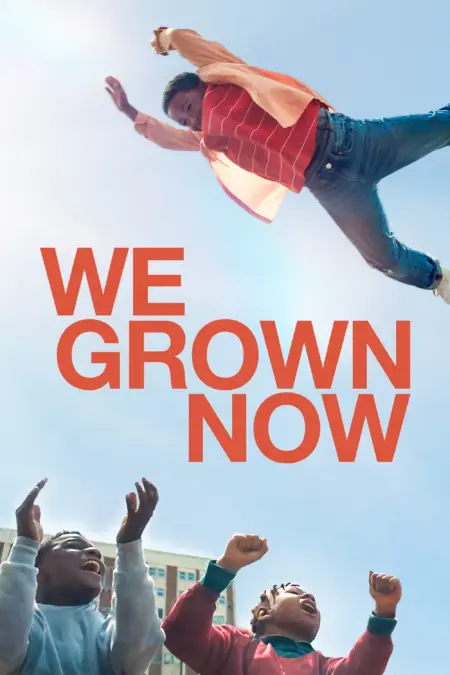 We Grown Now (2023) ตราไว้ในวัยเยาว์ - We Grown Now
