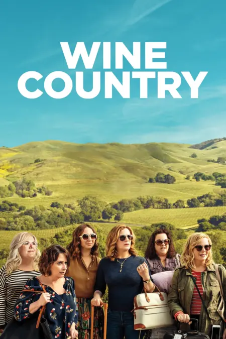 Wine Country (2019) ไวน์ คันทรี่ - Wine Country
